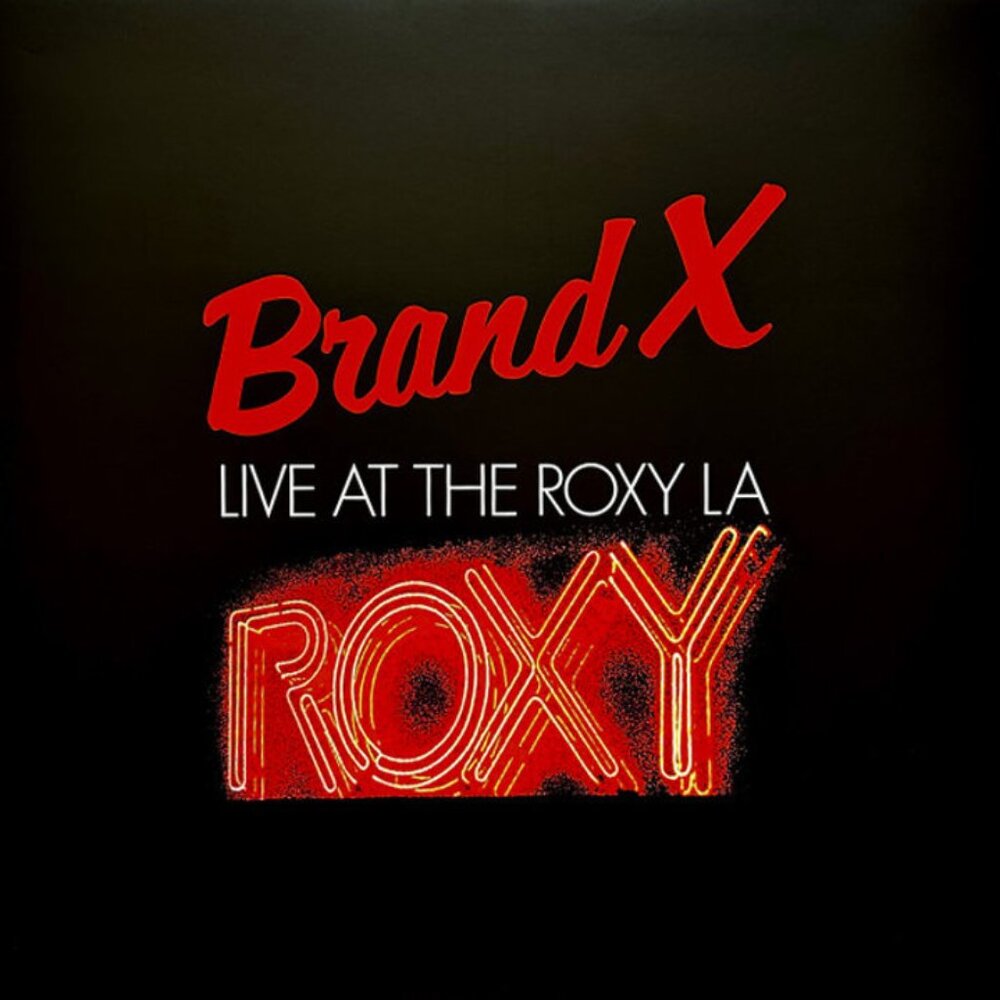 Brand X – Live At The Roxy LA (2022)